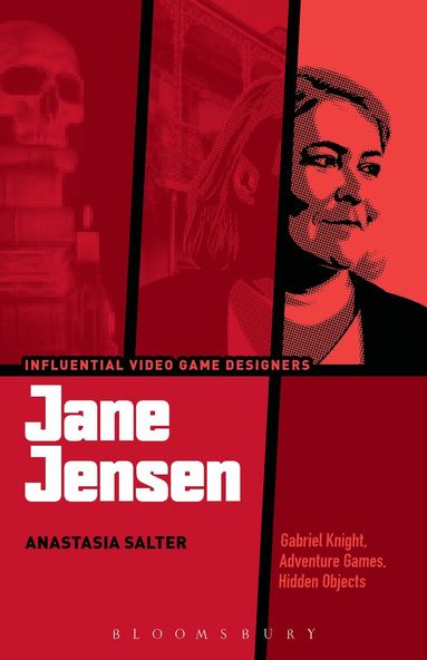 Anastasia Salter, Carly A. Kocurek - Jane Jensen, Inbunden