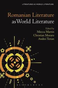 bokomslag Romanian Literature as World Literature