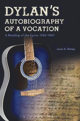 bokomslag Dylan's Autobiography of a Vocation