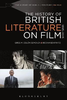 bokomslag The History of British Literature on Film, 1895-2015