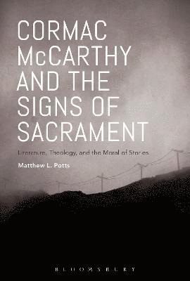 Cormac McCarthy and the Signs of Sacrament 1