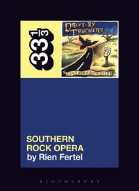 bokomslag Drive-By Truckers' Southern Rock Opera