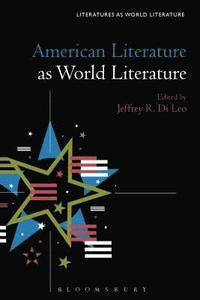 bokomslag American Literature as World Literature