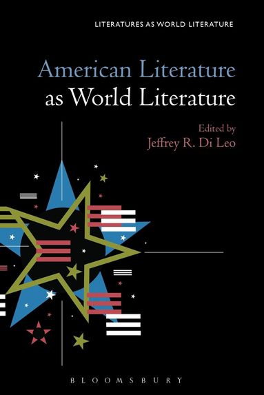 Jeffrey R. Di Leo - American Literature as World Literature, Inbunden