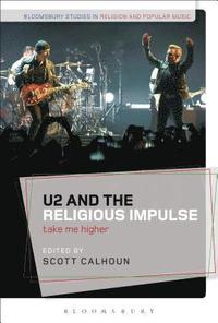 bokomslag U2 and the Religious Impulse