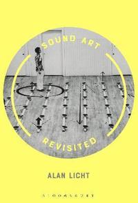 bokomslag Sound Art Revisited