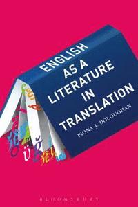 bokomslag English as a Literature in Translation