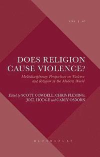 bokomslag Does Religion Cause Violence?