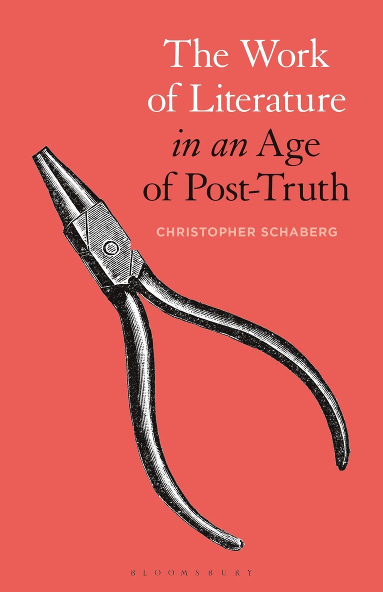 The Work of Literature in an Age of Post-Truth 1