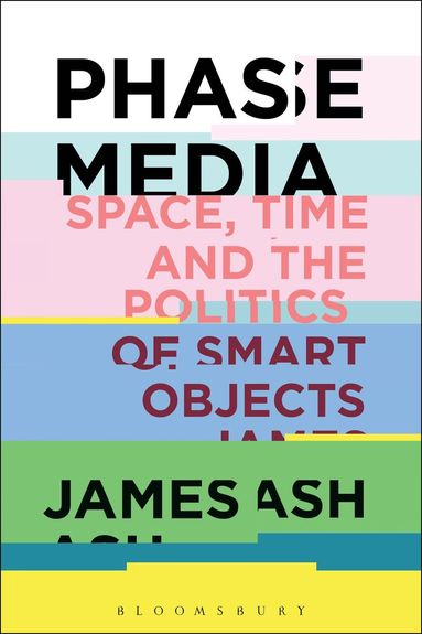 James Ash - Phase Media, Inbunden