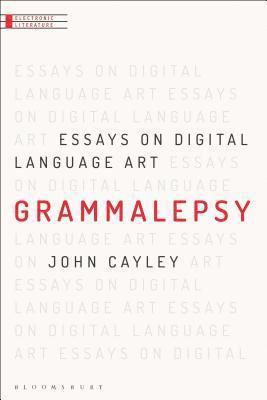 John Cayley, Astrid Ensslin - Grammalepsy, Inbunden