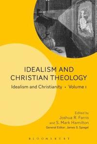bokomslag Idealism and Christian Theology
