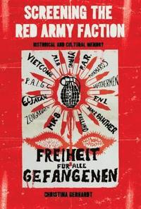 bokomslag Screening the Red Army Faction