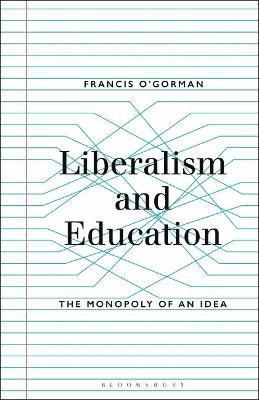 bokomslag Liberalism and Education