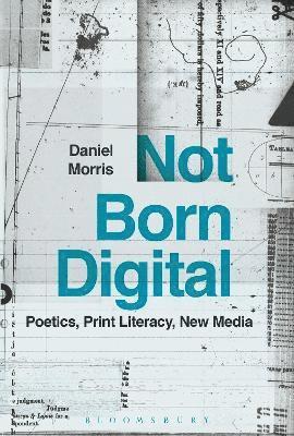 Daniel Morris - Not Born Digital, Häftad