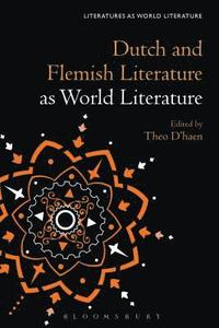 bokomslag Dutch and Flemish Literature as World Literature