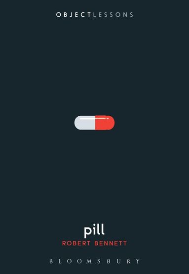 Robert Bennett, Christopher Schaberg - Pill, Häftad