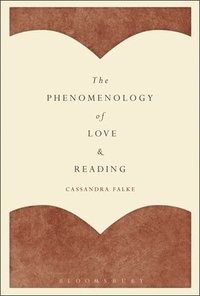 bokomslag Phenomenology of Love and Reading