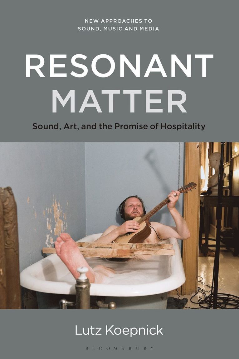 Lutz Koepnick, Carol Vernallis - Resonant Matter, Inbunden