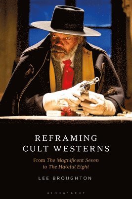 bokomslag Reframing Cult Westerns