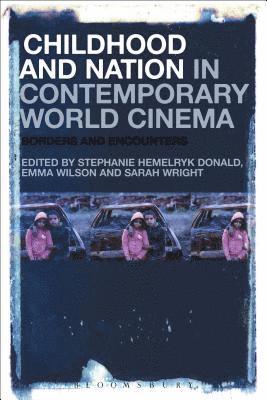 Childhood and Nation in Contemporary World Cinema 1