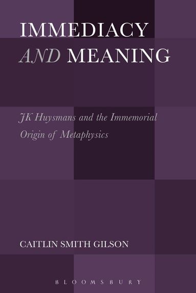 Caitlin Smith Gilson - Immediacy and Meaning, Häftad