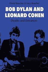 bokomslag Bob Dylan and Leonard Cohen