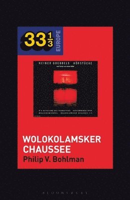 bokomslag Heiner Müller and Heiner Goebbels's Wolokolamsker Chaussee
