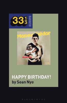 bokomslag Modeselektor's Happy Birthday!