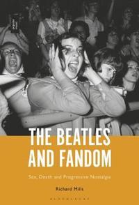 bokomslag The Beatles and Fandom