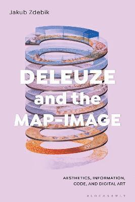 bokomslag Deleuze and the Map-Image