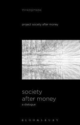 Society After Money 1