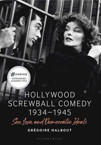 bokomslag Hollywood Screwball Comedy 1934-1945