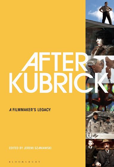 Jeremi Szaniawski - After Kubrick, Inbunden
