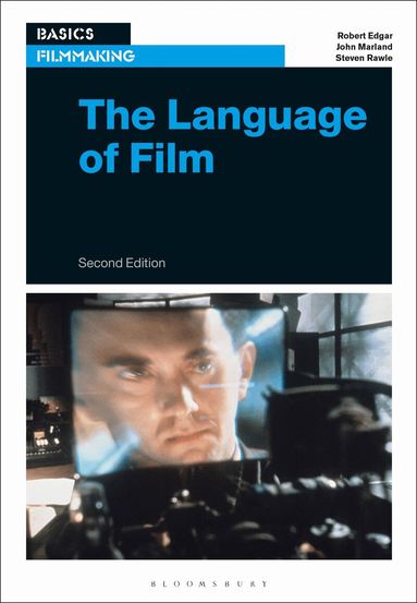 Robert Edgar, John Marland, Steven Rawle - Language of Film, Häftad