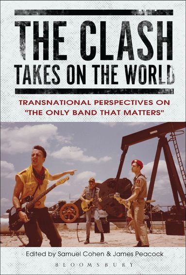 Samuel Cohen, James Peacock - Clash Takes on the World, Häftad