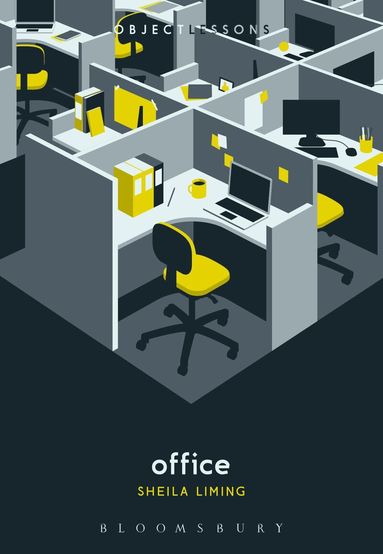 Sheila Liming, Christopher Schaberg, Ian Bogost - Office, Häftad