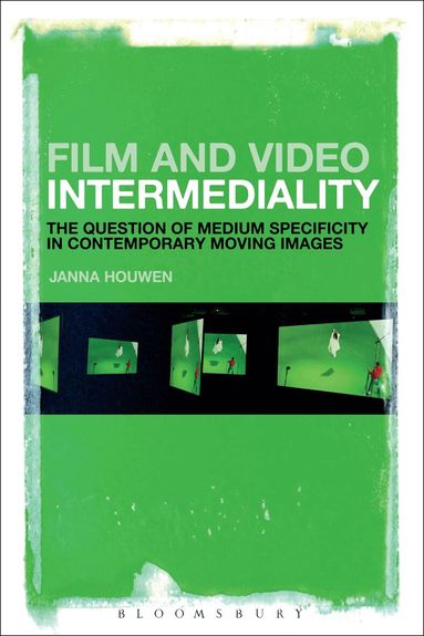 Janna Houwen - Film and Video Intermediality, Häftad