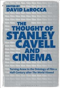 bokomslag The Thought of Stanley Cavell and Cinema