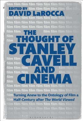 The Thought of Stanley Cavell and Cinema 1