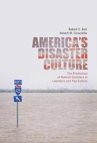 bokomslag America's Disaster Culture