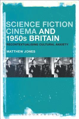 Science Fiction Cinema and 1950s Britain 1