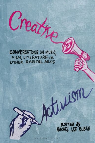 Rachel Lee Rubin - Creative Activism, Häftad
