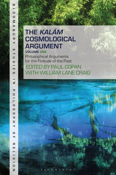 Paul Copan, William Lane Craig - Kalam Cosmological Argument, Volume 1, Häftad