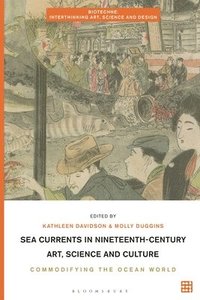 bokomslag Sea Currents in Nineteenth-Century Art, Science and Culture