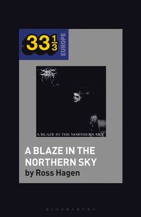 bokomslag Darkthrone's A Blaze in the Northern Sky