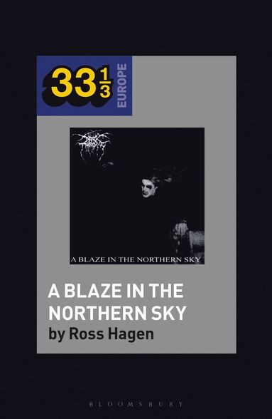 bokomslag Darkthrone's A Blaze in the Northern Sky