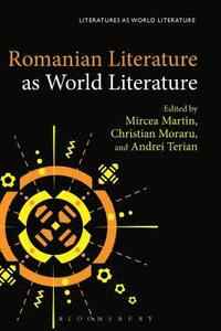 bokomslag Romanian Literature as World Literature