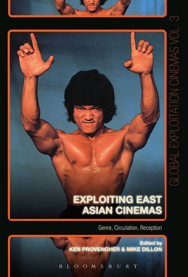 Ken Provencher, Mike Dillon - Exploiting East Asian Cinemas, Häftad