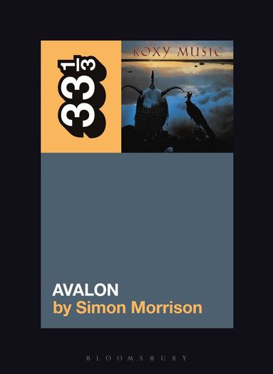 Simon A. Morrison - Roxy Music's Avalon, Häftad